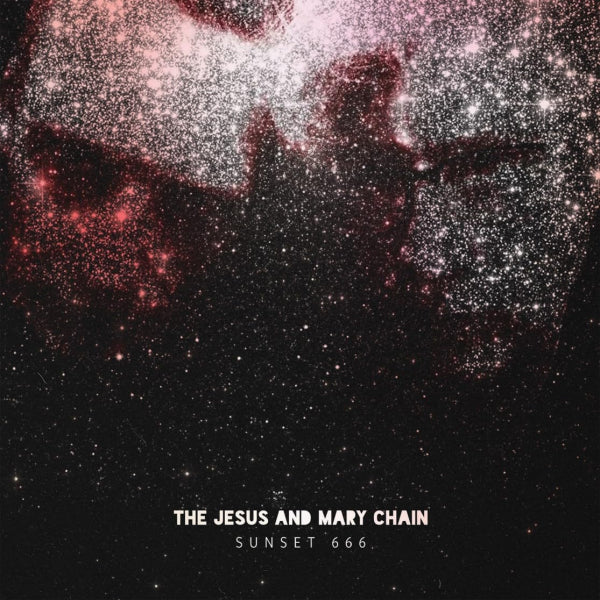 The Jesus And Mary Chain - Sunset 666 (LP)