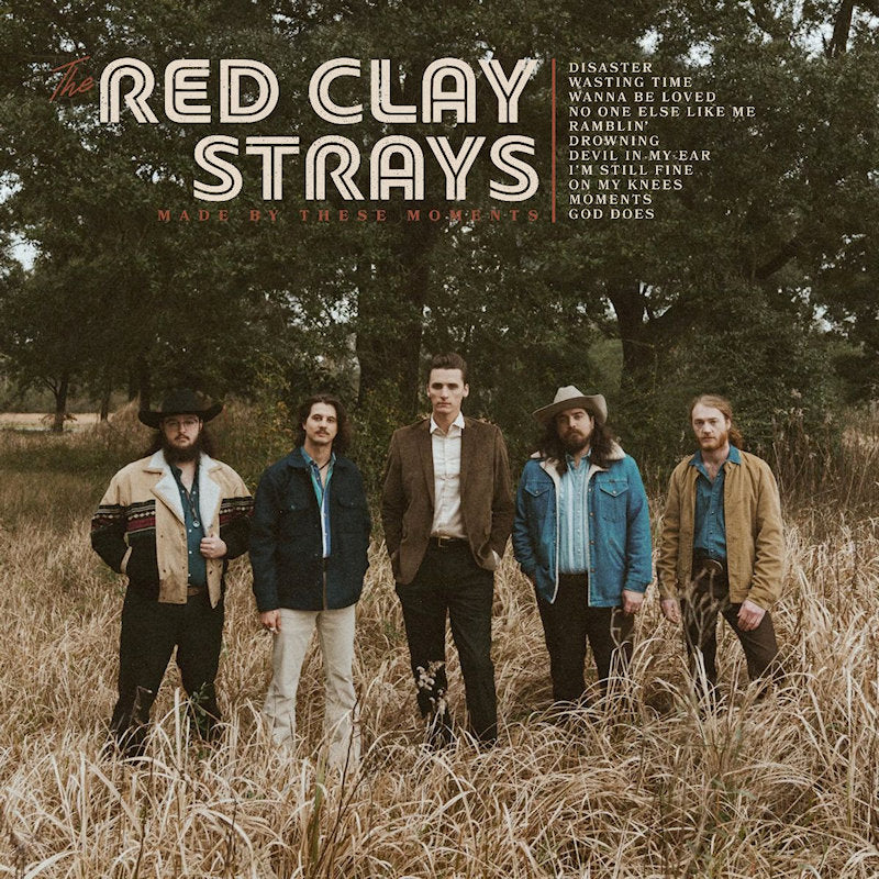 Red Clay Strays - Made by these moments (LP)
