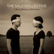 Salt Collective - A brief history of blindness (LP) - Velvet Music
