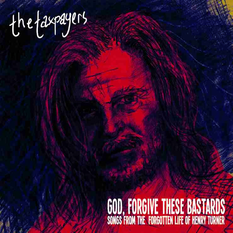 Taxpayers - God, forgive these bastards (LP) - Velvet Music