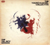 Touré-Raichel Collective, The - The Tel Aviv Session (tweedehands CD) - Velvet Music