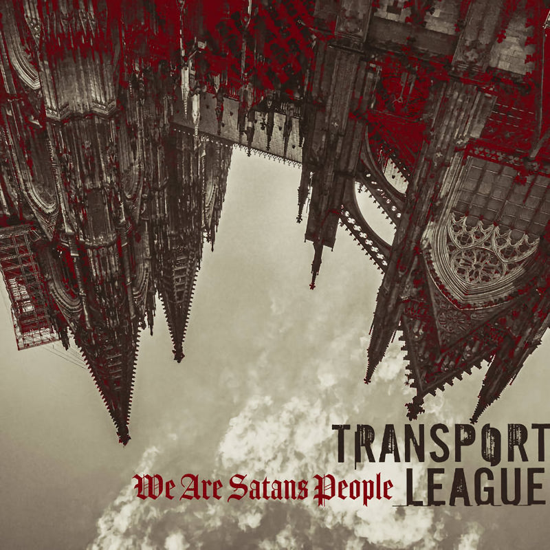Transport League - We are satans people (LP) - Velvet Music