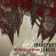 Transport League - We are satans people (LP) - Velvet Music