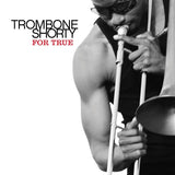 Trombone Shorty - For True (tweedehands CD)