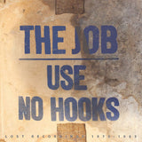 Use No Hooks - The job (LP) - Velvet Music