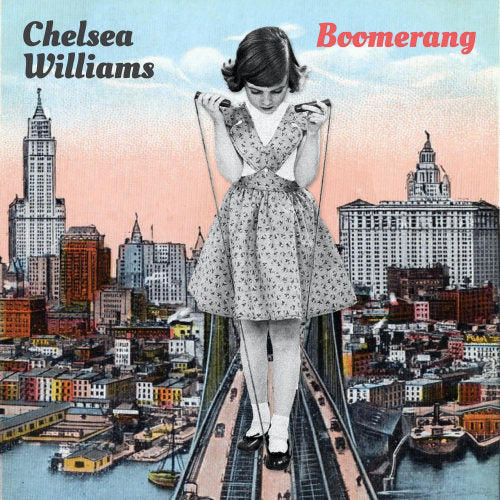 Chelsea Williams - Boomerang (LP) - Velvet Music