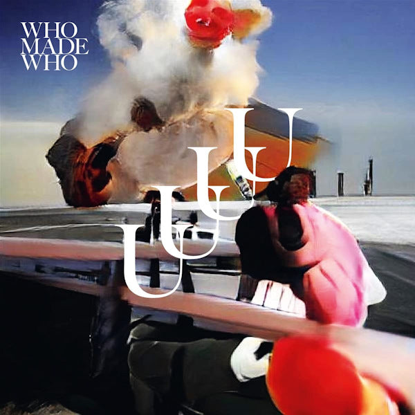 WhoMadeWho - UUUU (CD)