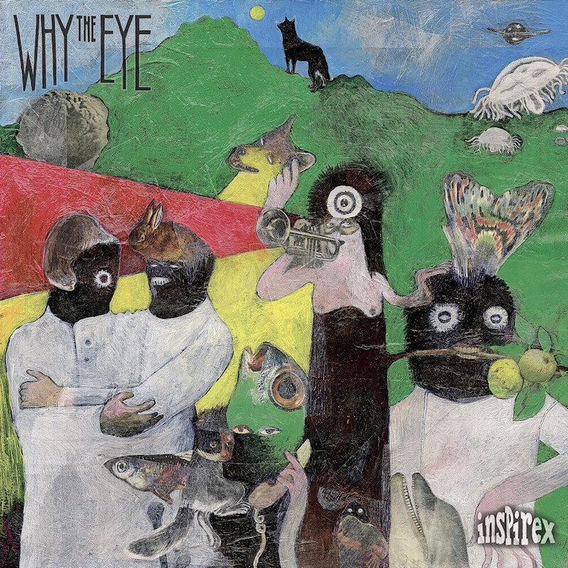 Why The Eye - Inspirex (LP)