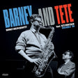 Barney Wilen & Tete Montoliu - Grenoble '88 (LP) - Velvet Music