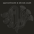 Wovenhand - Silver sash (CD)