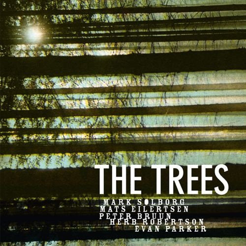 Mark Solborg Trio Feat. Herb Robertson & Evan Parker - The Trees (tweedehands CD)