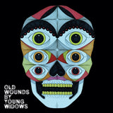 Young Widows - Old wounds (LP) - Velvet Music