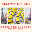 Yannis & The Yaw feat. Tony Allen - Lagos Paris London (CD) - Velvet Music