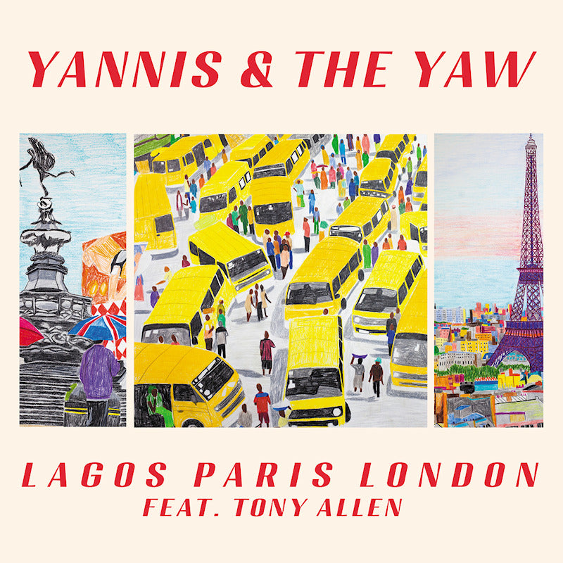 Yannis & The Yaw feat. Tony Allen - Lagos Paris London (CD) - Velvet Music