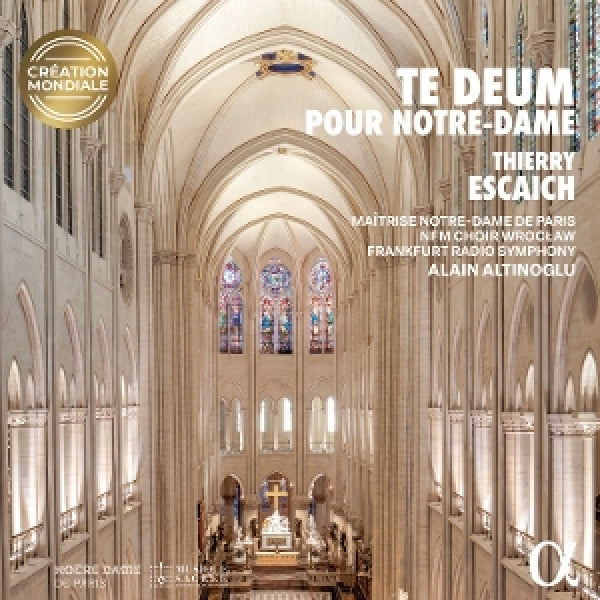 Alain Altinoglu - Thierry escaich: te deum pour notre-dame (CD) - Velvet Music