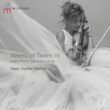 Anne -sophie Mutter - Knut Johannessen - Mutter 's Virtuosi - Roman Patkolo - Daniel Muller-schott - Lambert Orkis - American tunes #1 (CD) - Velvet Music