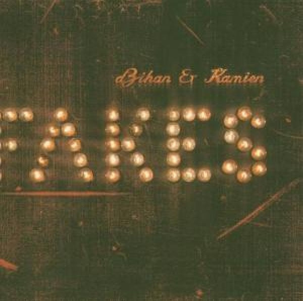 Dzihan & Kamien - Fakes (CD) - Velvet Music