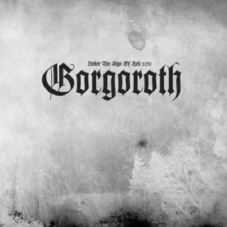 Gorgoroth - Under the sign of hell 2011 (CD) - Velvet Music