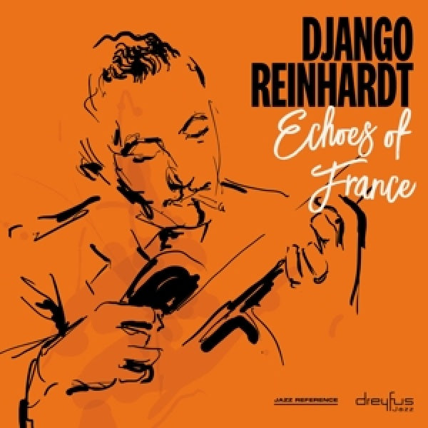 Django Reinhardt - Echoes of france (CD) - Velvet Music