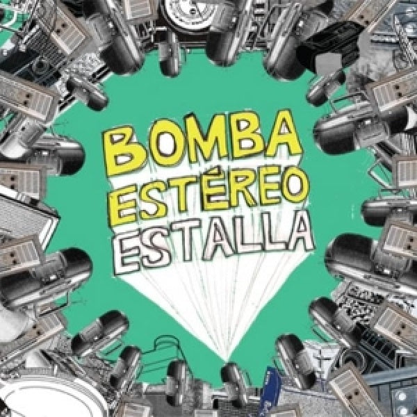 Bomba Estereo - Estalla (LP) - Velvet Music