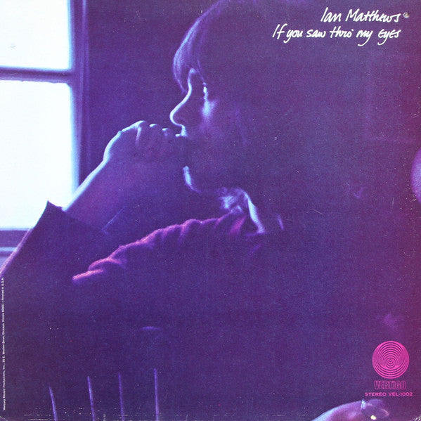 Iain Matthews - If You Saw Thro' My Eyes (tweedehands LP)