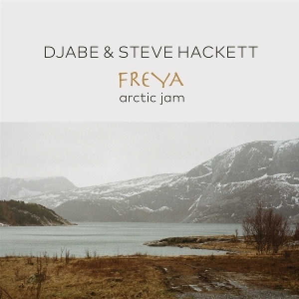 Djabe & Steve Hackett - Freya arctic jam (CD) - Velvet Music