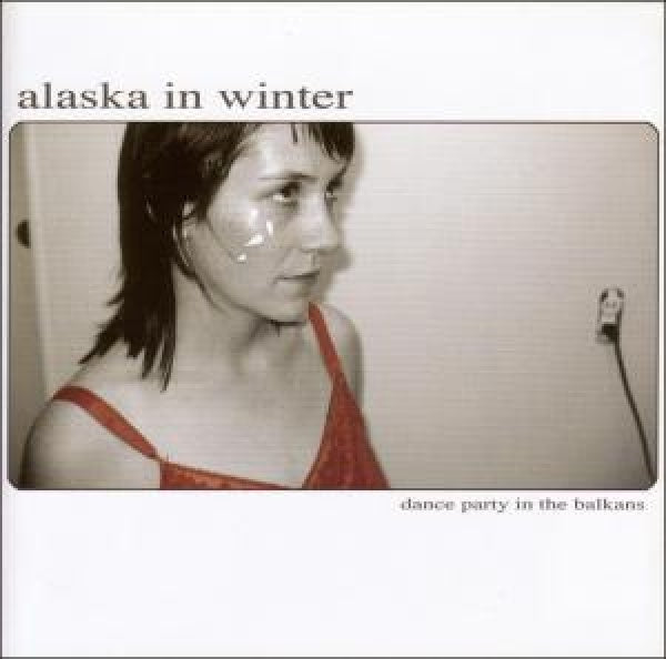 Alaska In Winter - Dance party in the balkan (CD) - Velvet Music