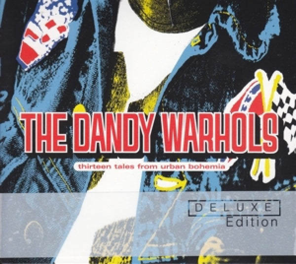 Dandy Warhols - 13 tales from urban bohemia (CD) - Velvet Music