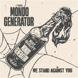 Mondo Generator - We stand against you (CD) - Velvet Music