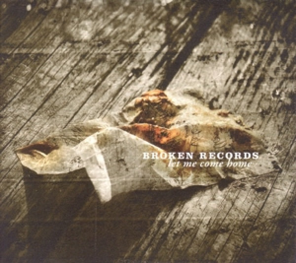 Broken Records - Let me come home (CD) - Velvet Music