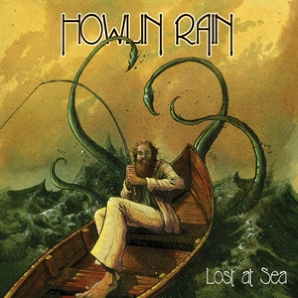 Howlin Rain - Lost at Sea: Rarities, Outtakes and Other Tales (CD)