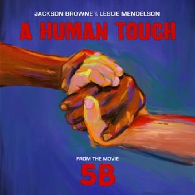 Jackson Browne & Leslie Mendel - A human touch (12-inch maxi-single)
