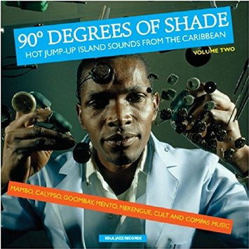 Various - 90° Degrees Of Shade (Hot Jump-Up Island Sounds From The Caribbean) (Volume Two) (LP)