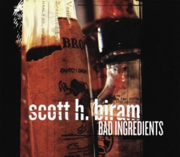 Scott H. Biram - Bad ingredients (CD) - Velvet Music