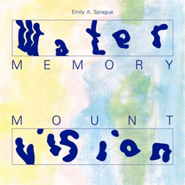 Emily A. Sprague - Water memory (CD) - Velvet Music