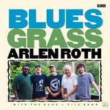 Arlen Roth & The Rank & Filoe Band - Blues grass (CD) - Velvet Music