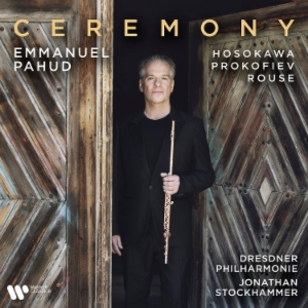 Dresdner Philh Emmanuel Pahud - Ceremony (CD) - Velvet Music