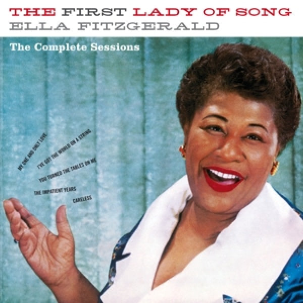 Ella Fitzgerald - First lady of song - the complete sessions (CD) - Velvet Music