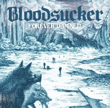 Bloodsucker - Forever damned (LP) - Velvet Music