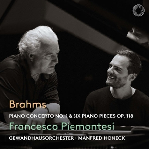 Francesco Piemontesi - Gewandhausorchester Leipzig - Manfred Honeck - Brahms: piano concerto no. 1 & six piano pieces op. 118 (CD)