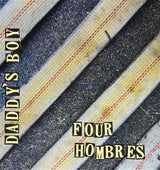 Daddy 's Boy - Four hombres (LP)