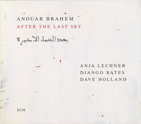 Anouar Brahem, Anja Lechner, Django Bates, Dave Holland - After The Last Sky = بعد السماء الأخيرة (CD) - Velvet Music