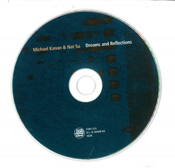 Nathanael Su, Michael Kanan - Dreams And Reflections (CD d'occasion)