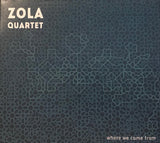 Zola Quartet - Where We Come From (tweedehands CD)